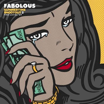 Summertime Shootout 2: The Level Up cover art, Fabolous