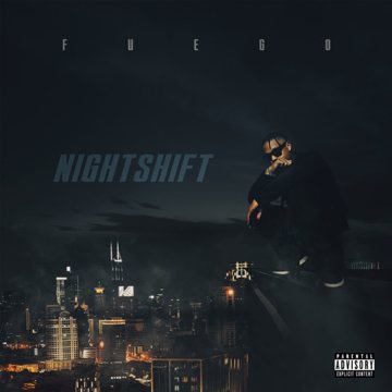 Nightshift - EP cover art, Fuego