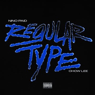 Regular Type cover art, Nino Paid & Chow Lee