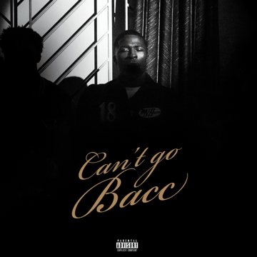 Can’t Go Bacc cover art, Nino Paid