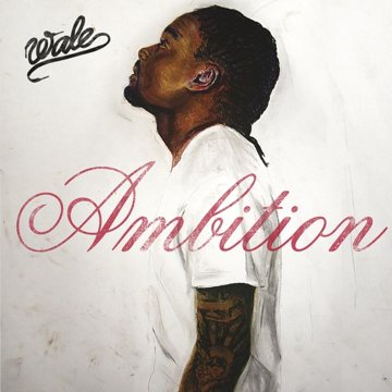 Ambition cover art, Wale